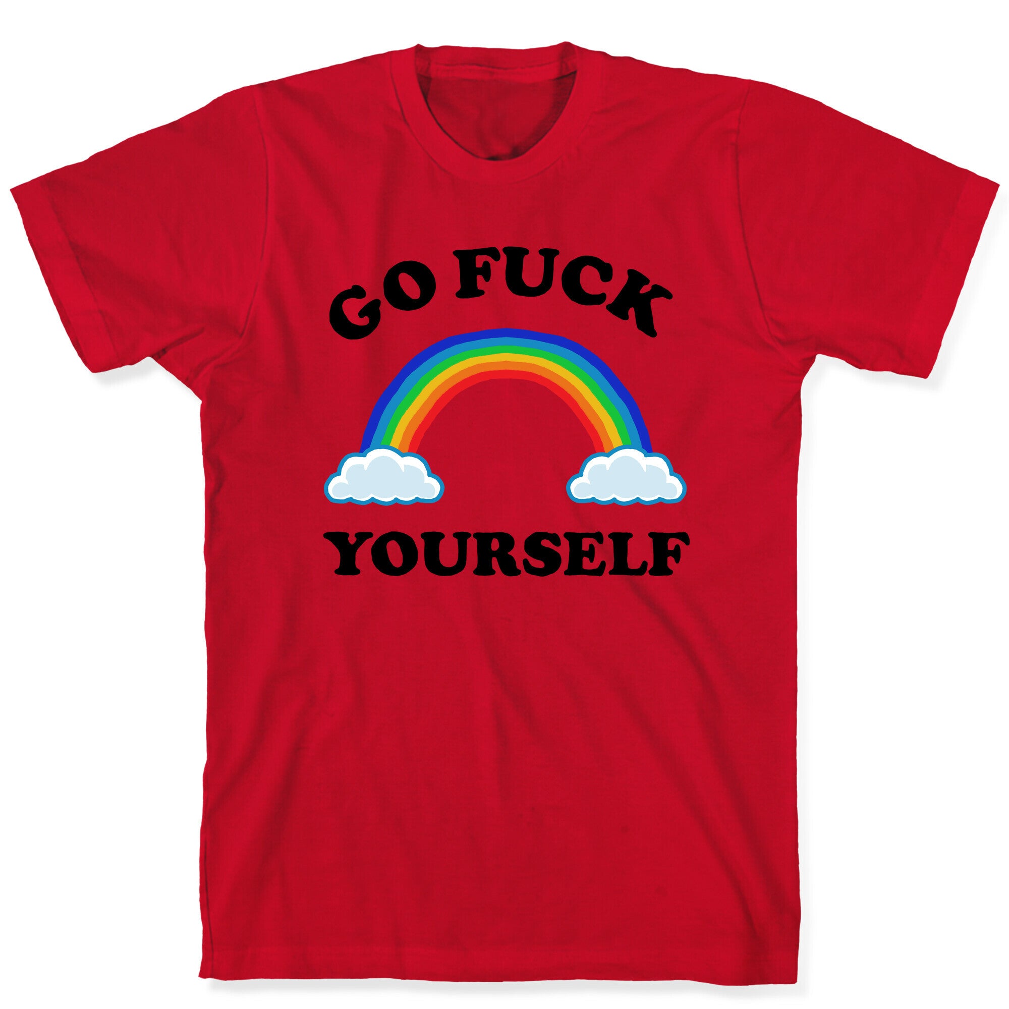 Go Fuck Yourself Rainbow T-Shirt