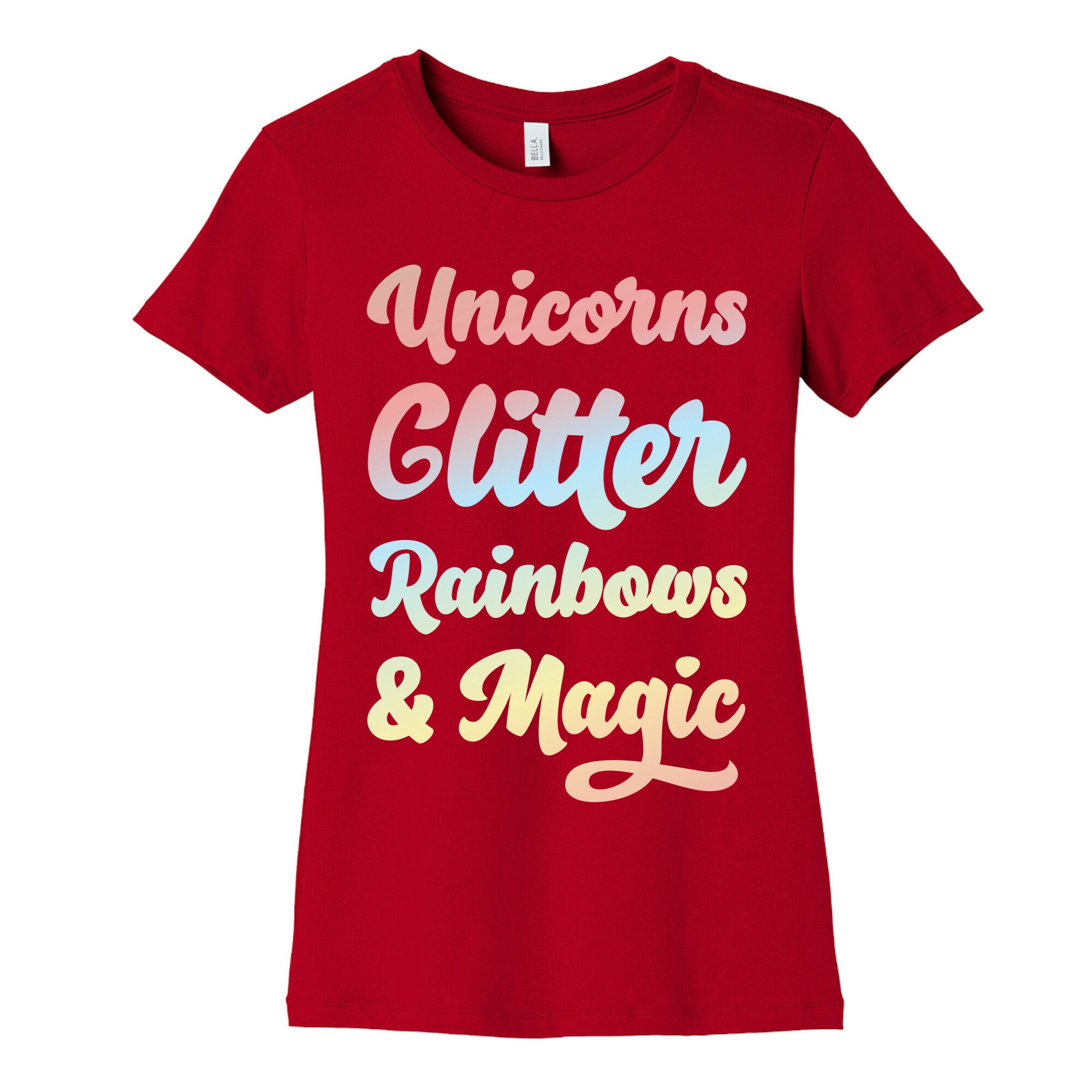 Unicorns Glitter Rainbows & Magic Women's Cotton Tee