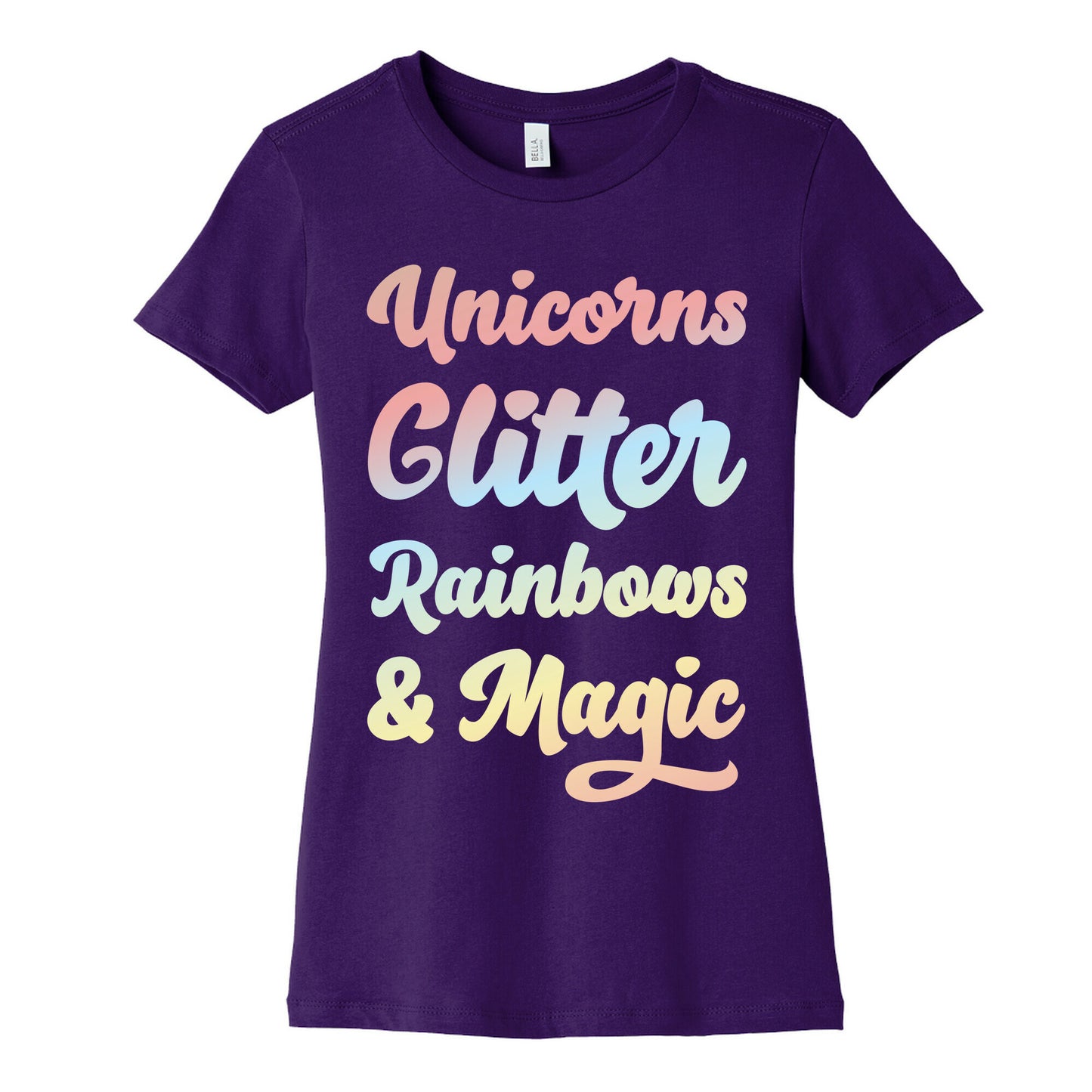 Unicorns Glitter Rainbows & Magic Women's Cotton Tee
