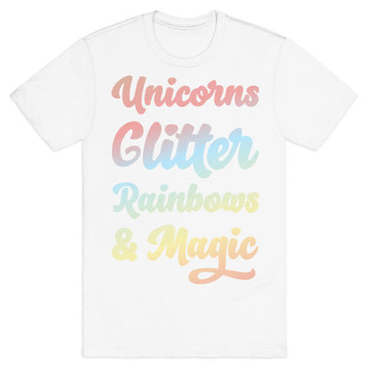 Unicorns Glitter Rainbows & Magic T-Shirt
