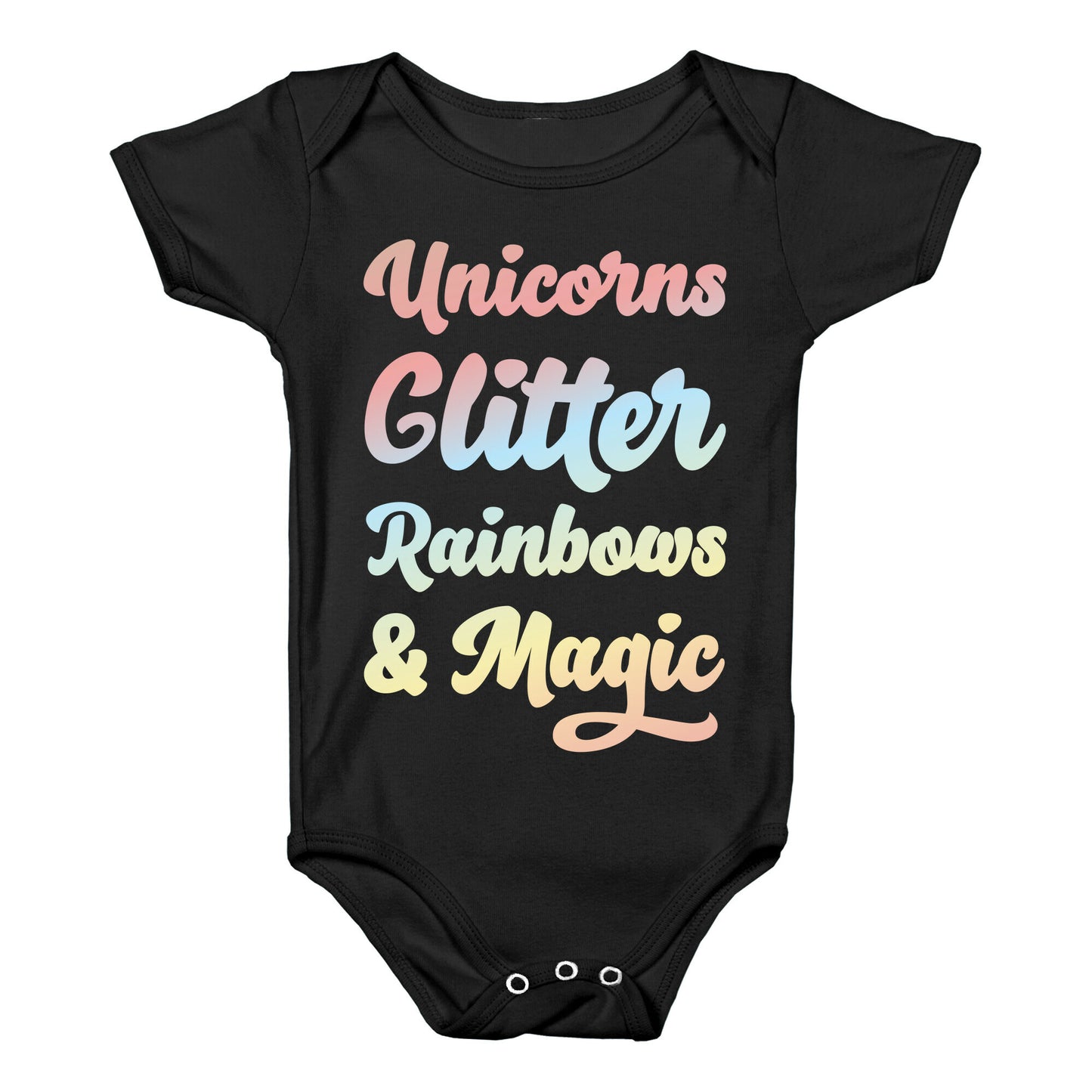 Unicorns Glitter Rainbows & Magic Baby One Piece