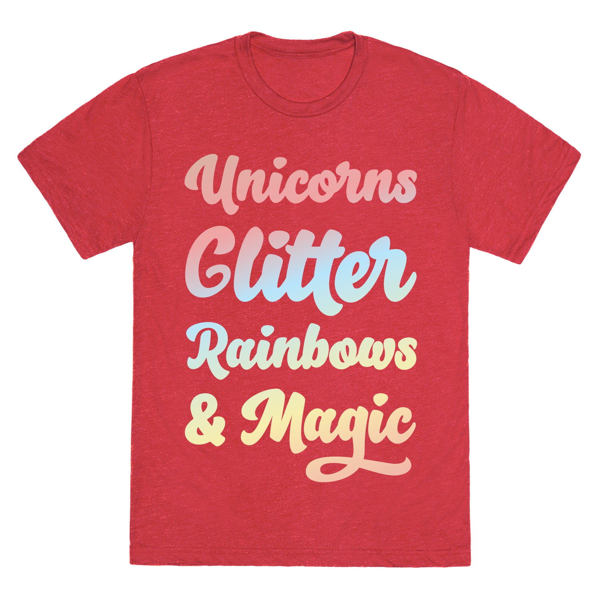 Unicorns Glitter Rainbows & Magic Unisex Triblend Tee