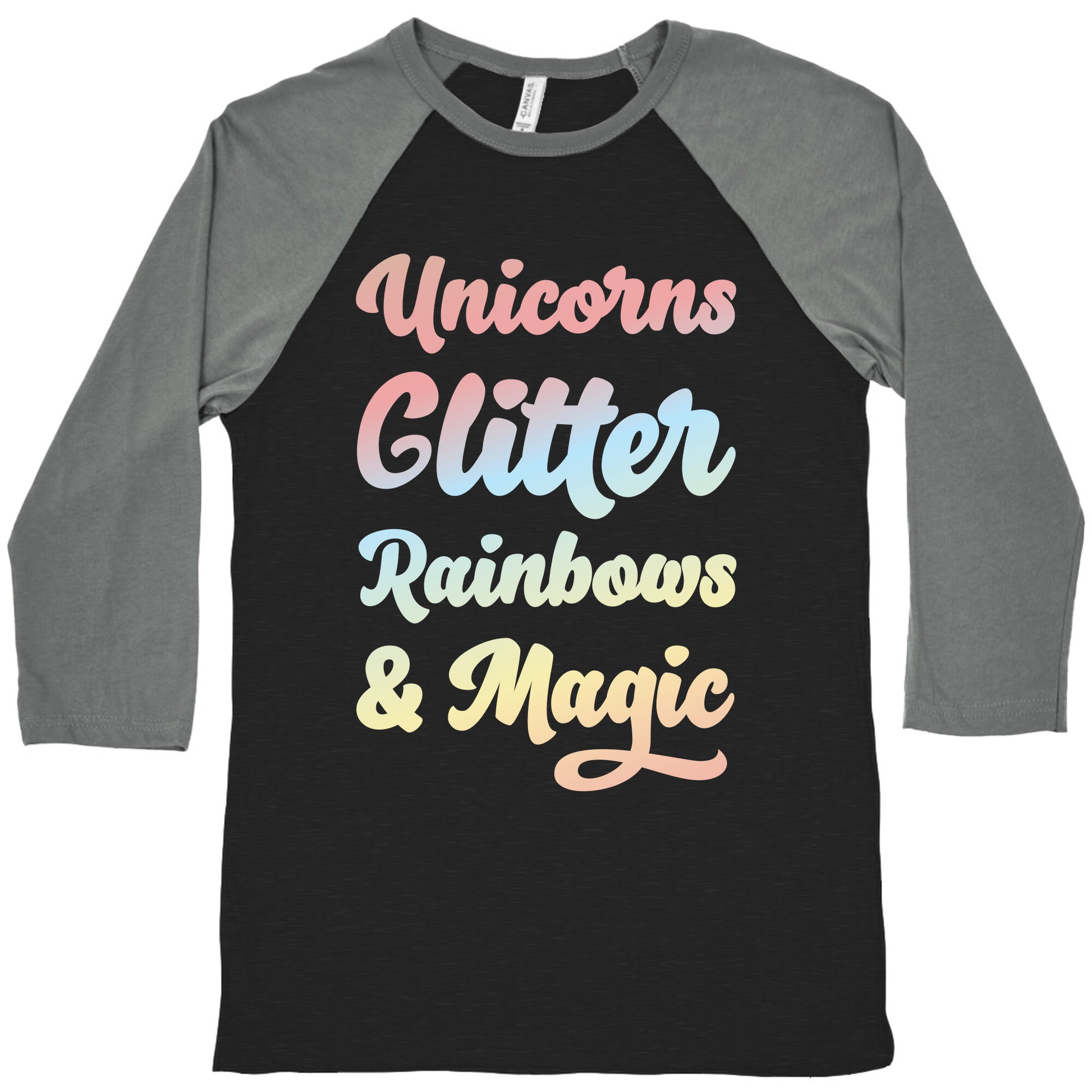 Unicorns Glitter Rainbows & Magic Baseball Tee