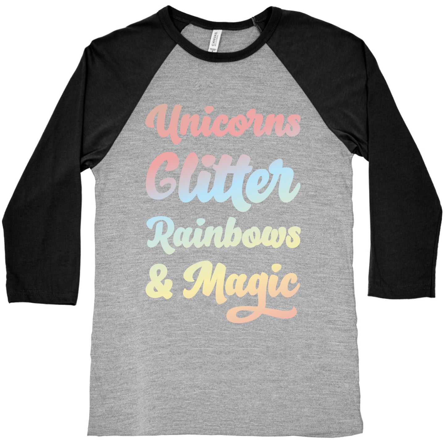 Unicorns Glitter Rainbows & Magic Baseball Tee