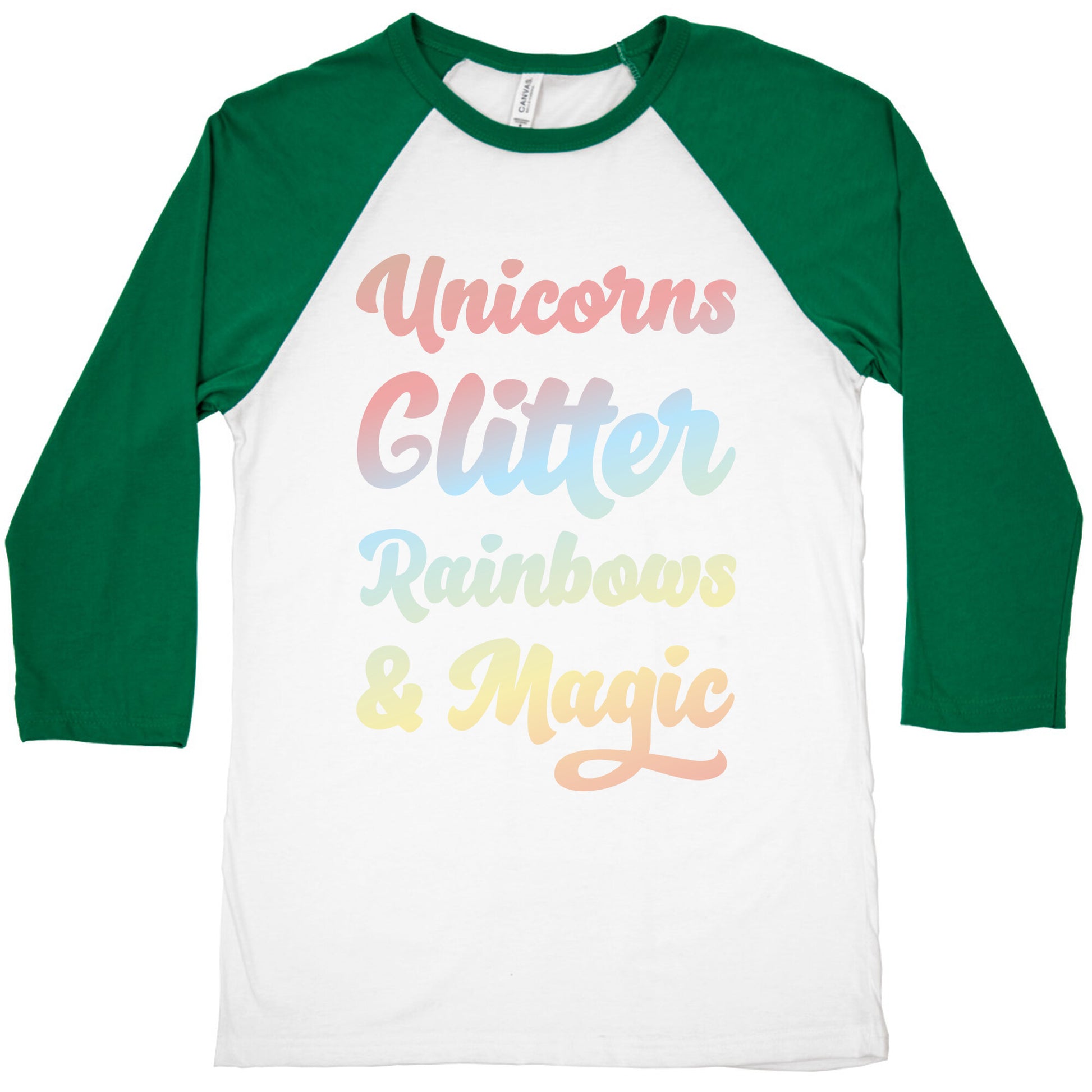 Unicorns Glitter Rainbows & Magic Baseball Tee
