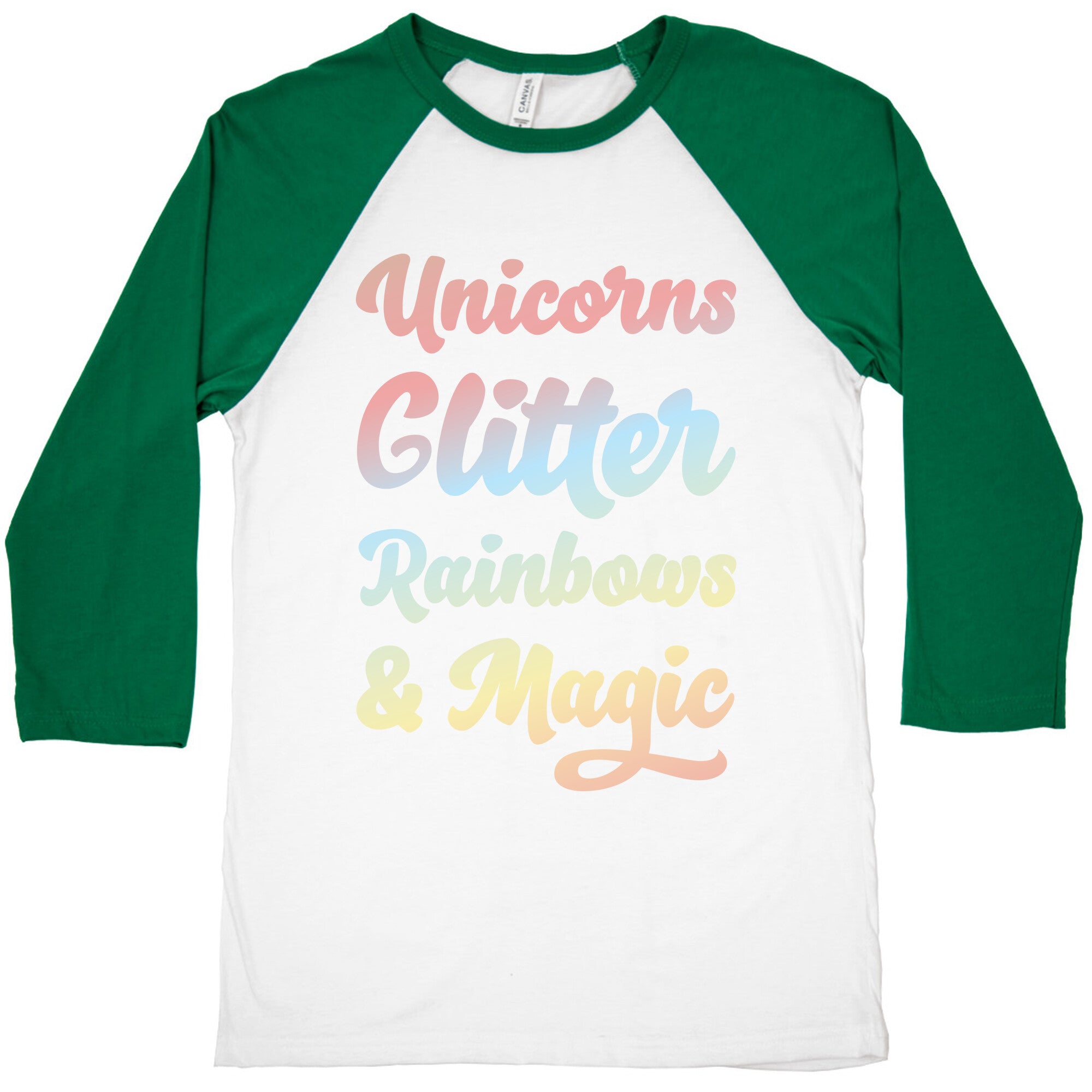 Unicorns Glitter Rainbows & Magic Baseball Tee