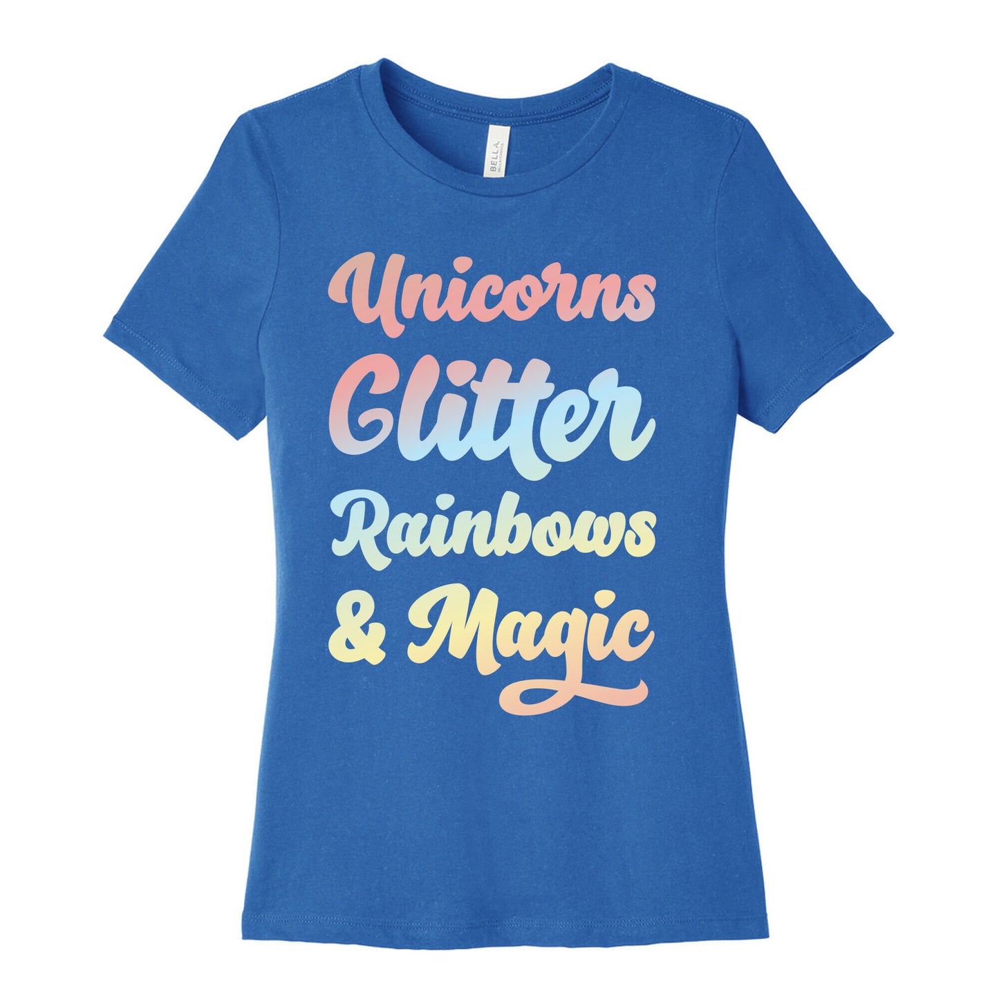 Unicorns Glitter Rainbows & Magic Women's Cotton Tee