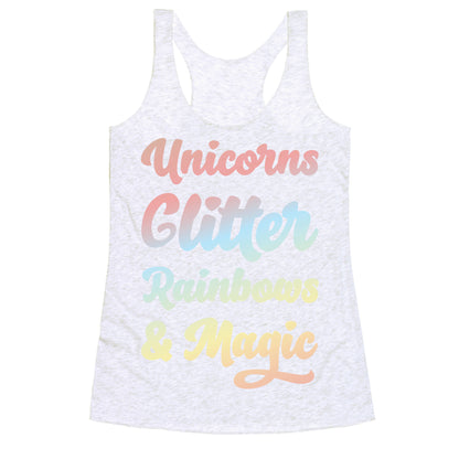 Unicorns Glitter Rainbows & Magic Racerback Tank