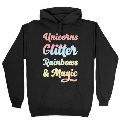 Unicorns Glitter Rainbows & Magic Hoodie