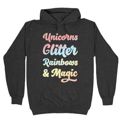 Unicorns Glitter Rainbows & Magic Hoodie