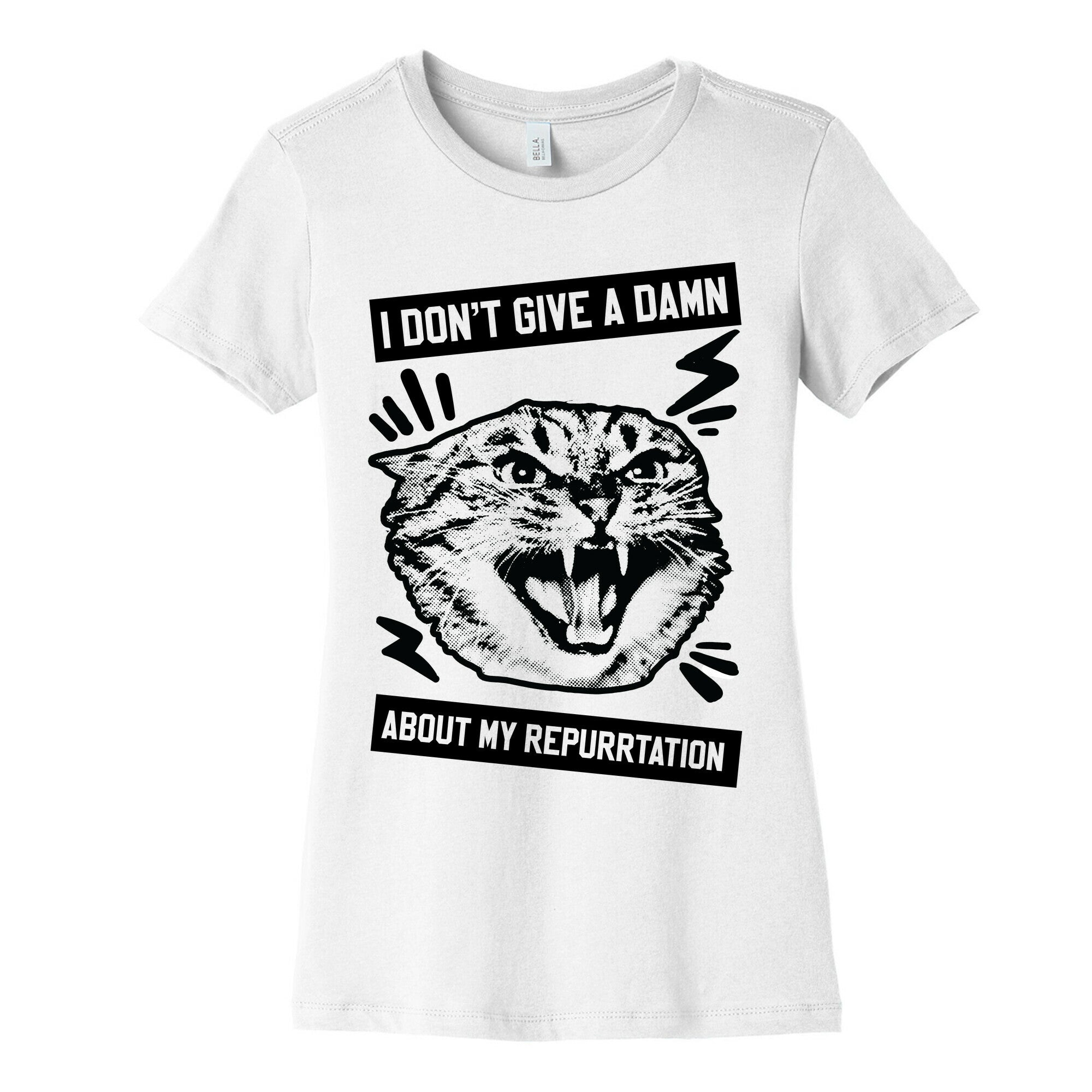 I Don't Give A Damn About My Repurrtation Women's Cotton Tee