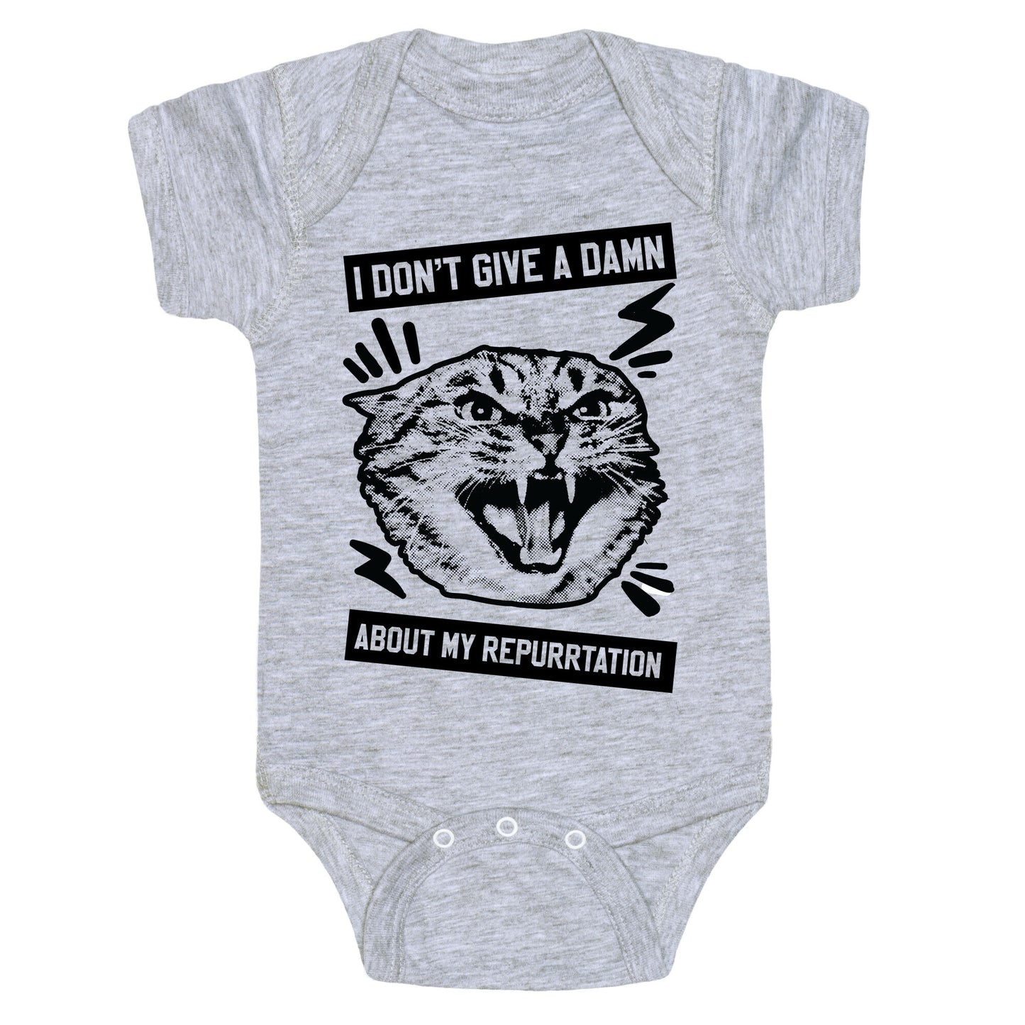 I Don't Give A Damn About My Repurrtation Baby One Piece