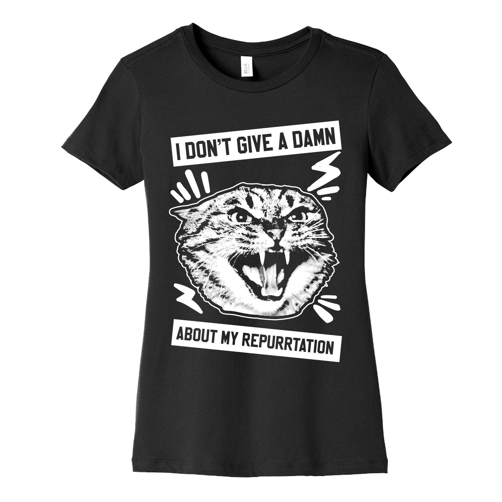 I Don't Give A Damn About My Repurrtation Women's Cotton Tee