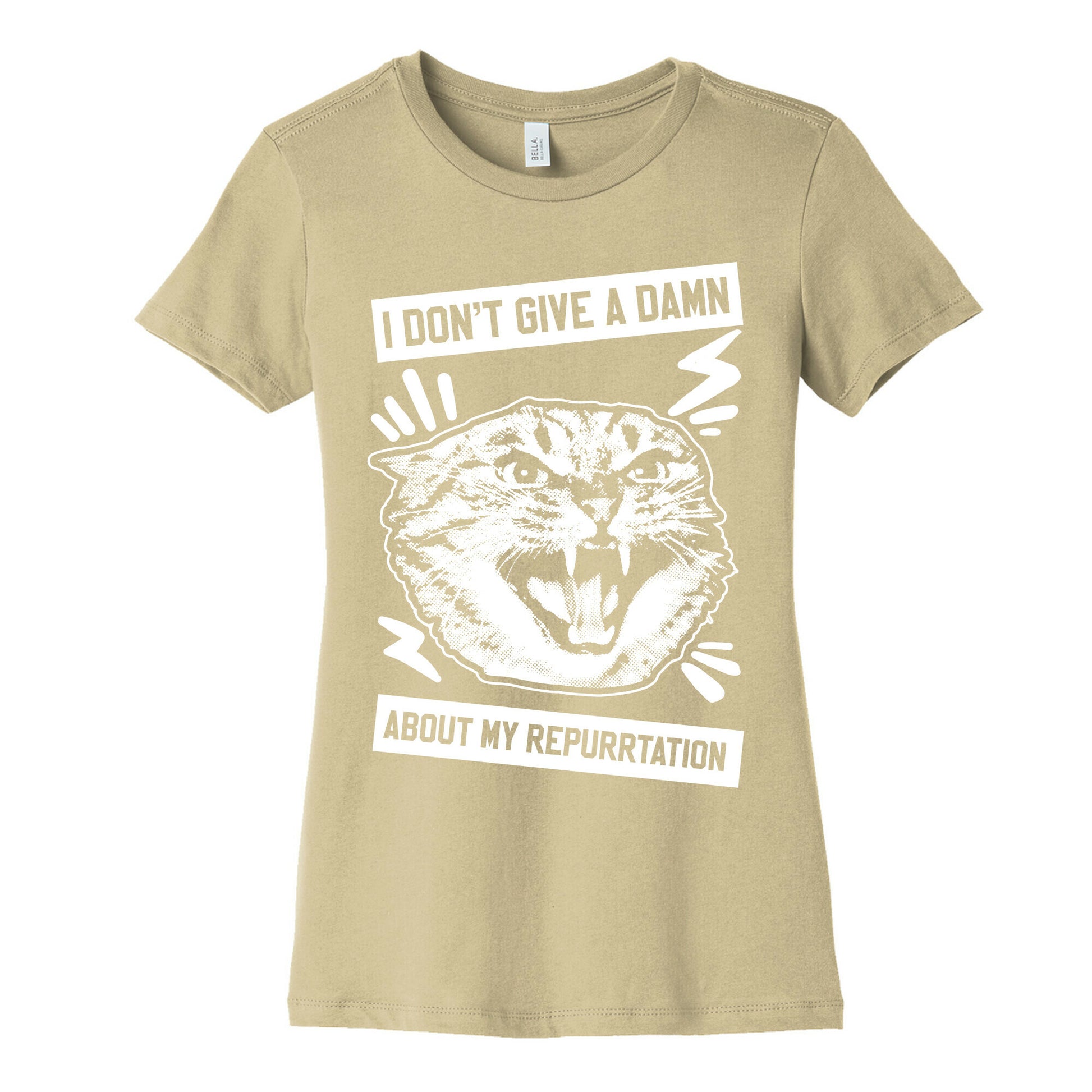 I Don't Give A Damn About My Repurrtation Women's Cotton Tee