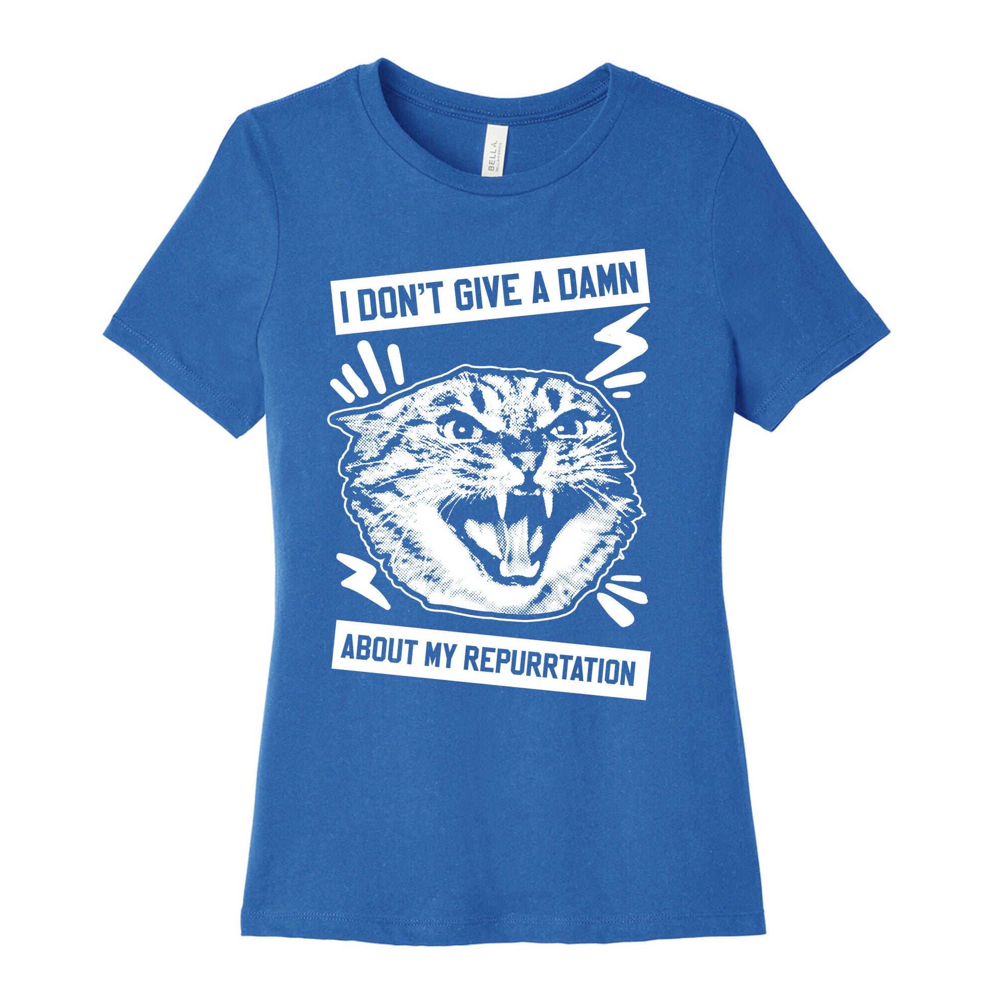 I Don't Give A Damn About My Repurrtation Women's Cotton Tee