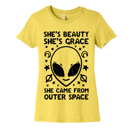 She's Beauty She's Grace She Came From Outer Space Women's Cotton Tee