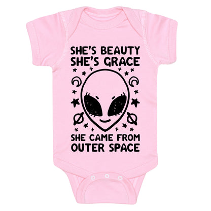 She's Beauty She's Grace She Came From Outer Space Baby One Piece