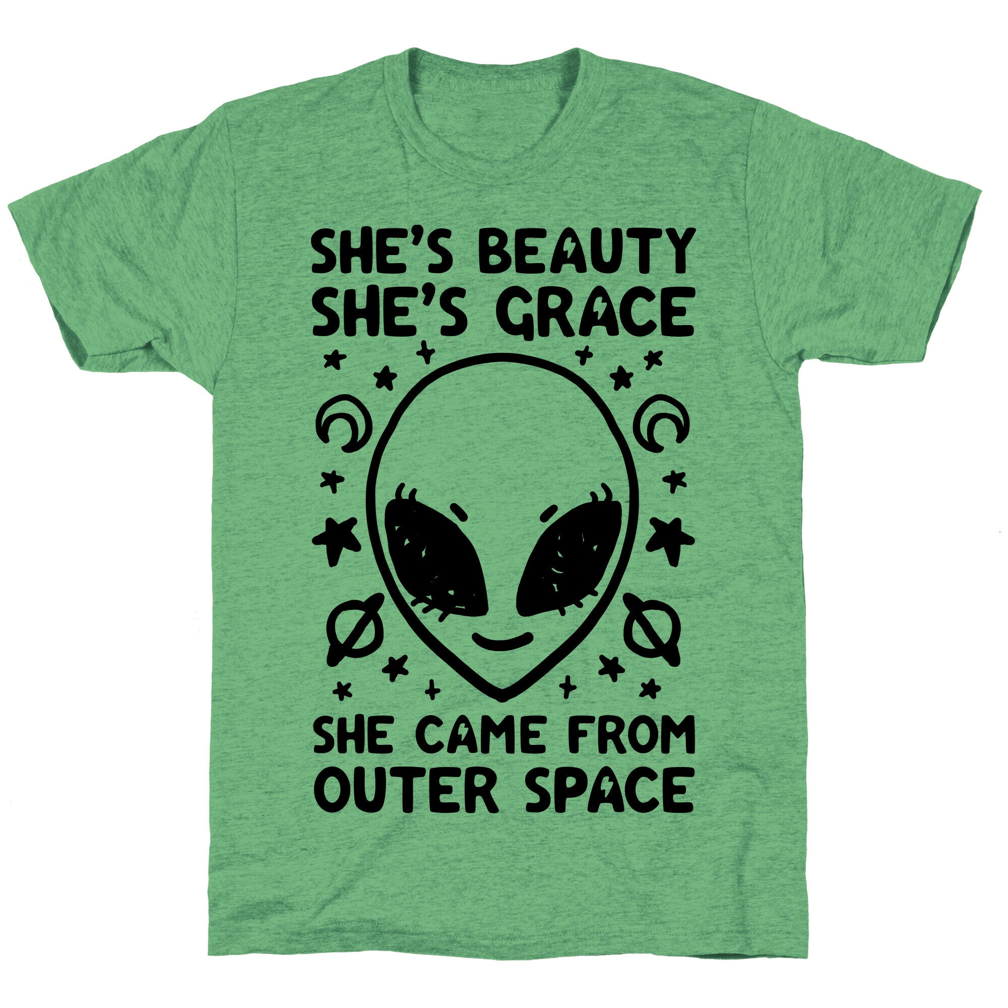 She's Beauty She's Grace She Came From Outer Space Unisex Triblend Tee