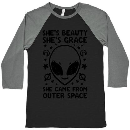 She's Beauty She's Grace She Came From Outer Space Baseball Tee