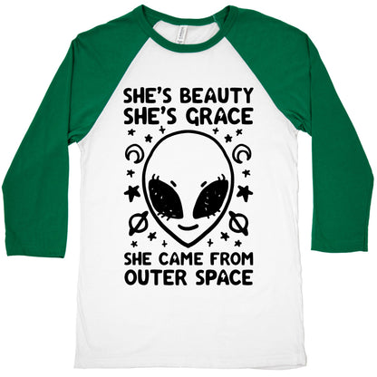 She's Beauty She's Grace She Came From Outer Space Baseball Tee