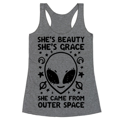 She's Beauty She's Grace She Came From Outer Space Racerback Tank
