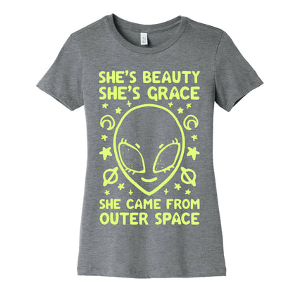 She's Beauty She's Grace She Came From Outer Space Women's Cotton Tee