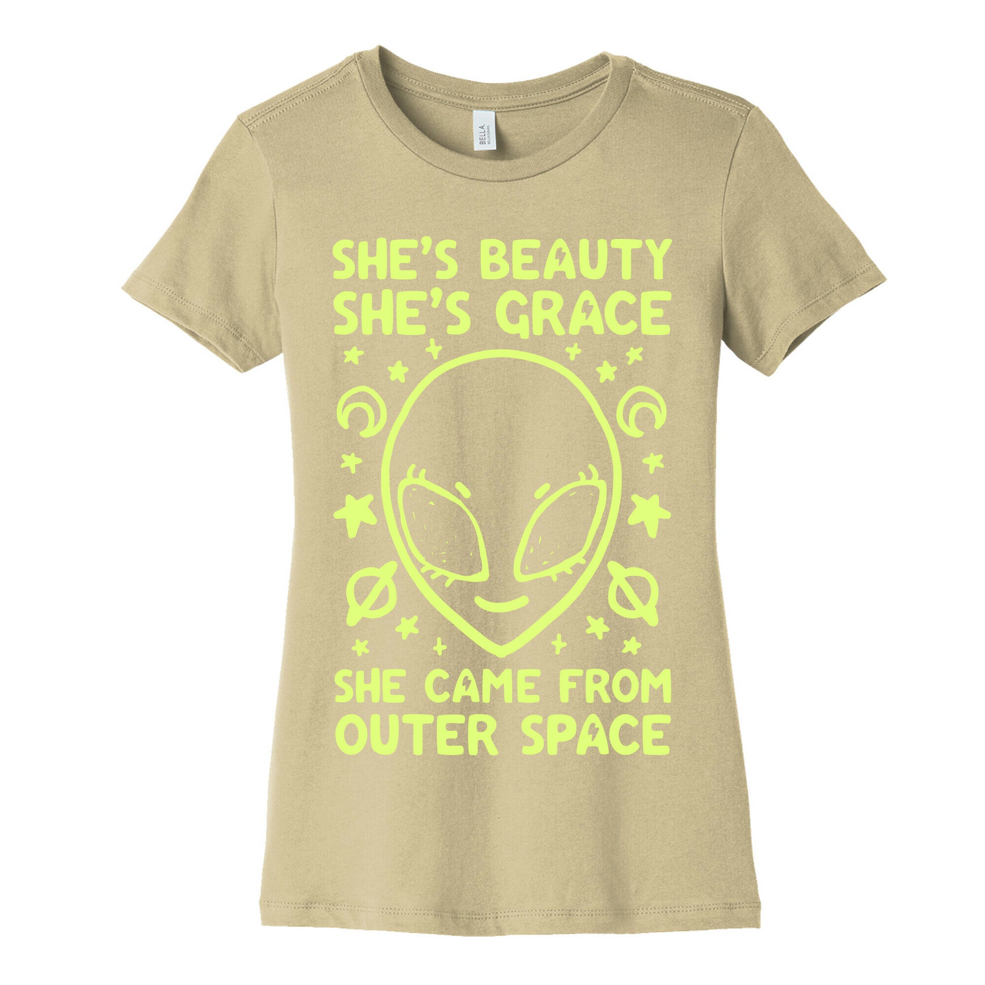 She's Beauty She's Grace She Came From Outer Space Women's Cotton Tee