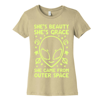 She's Beauty She's Grace She Came From Outer Space Women's Cotton Tee