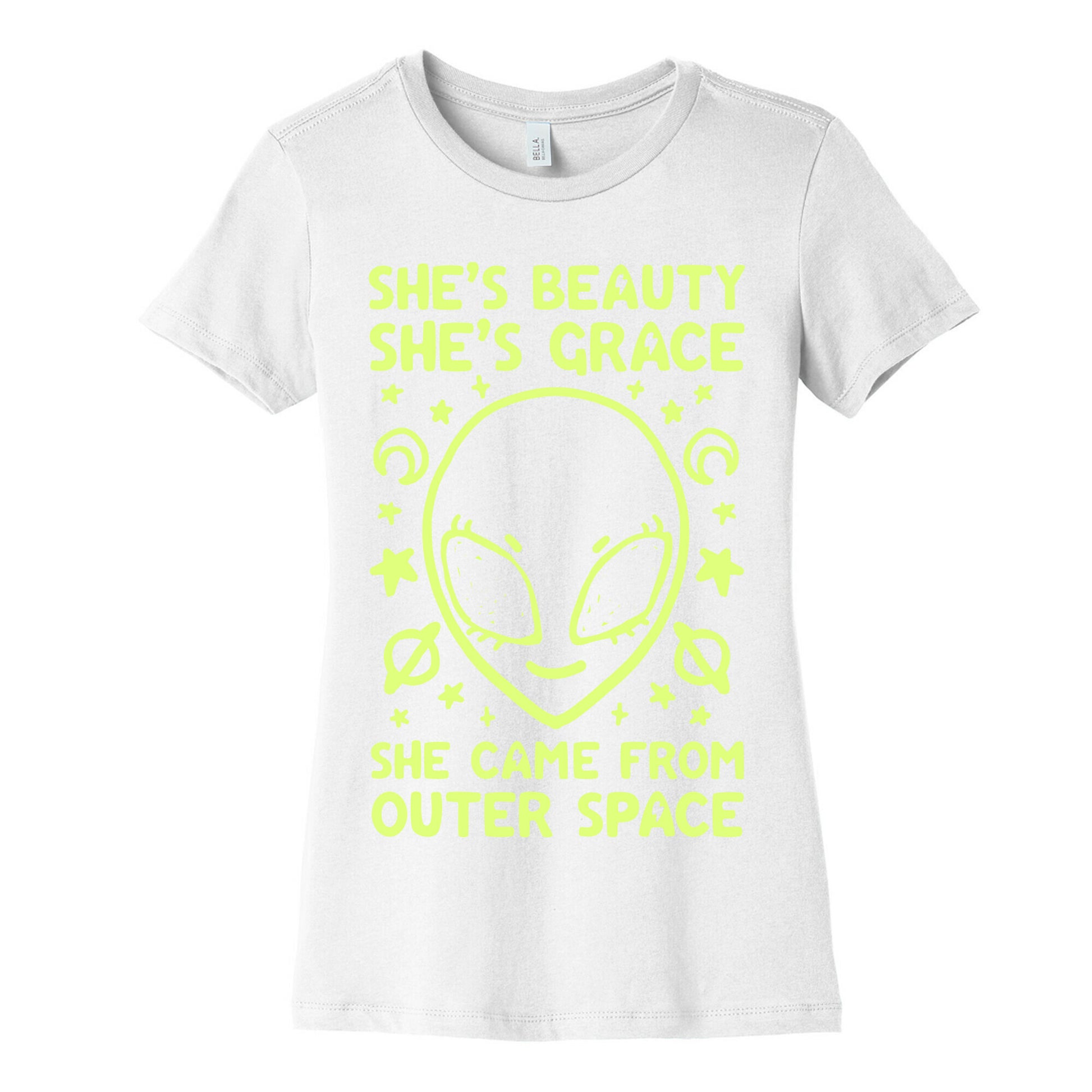 She's Beauty She's Grace She Came From Outer Space Women's Cotton Tee