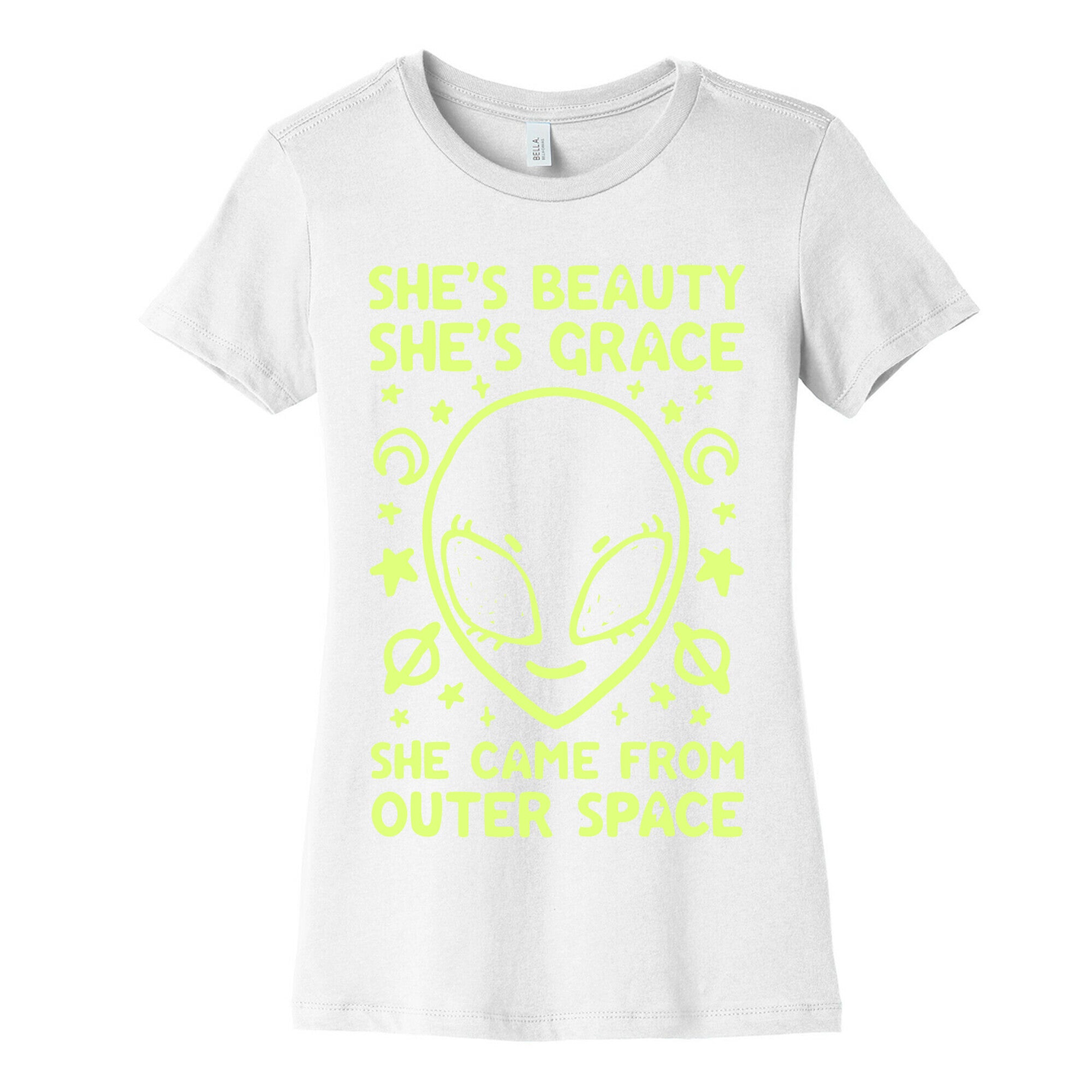 She's Beauty She's Grace She Came From Outer Space Women's Cotton Tee