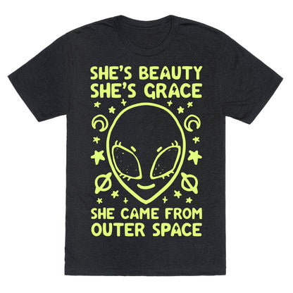 She's Beauty She's Grace She Came From Outer Space Unisex Triblend Tee