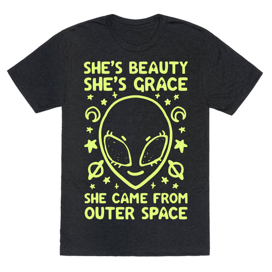 She's Beauty She's Grace She Came From Outer Space Unisex Triblend Tee