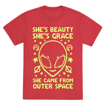 She's Beauty She's Grace She Came From Outer Space Unisex Triblend Tee