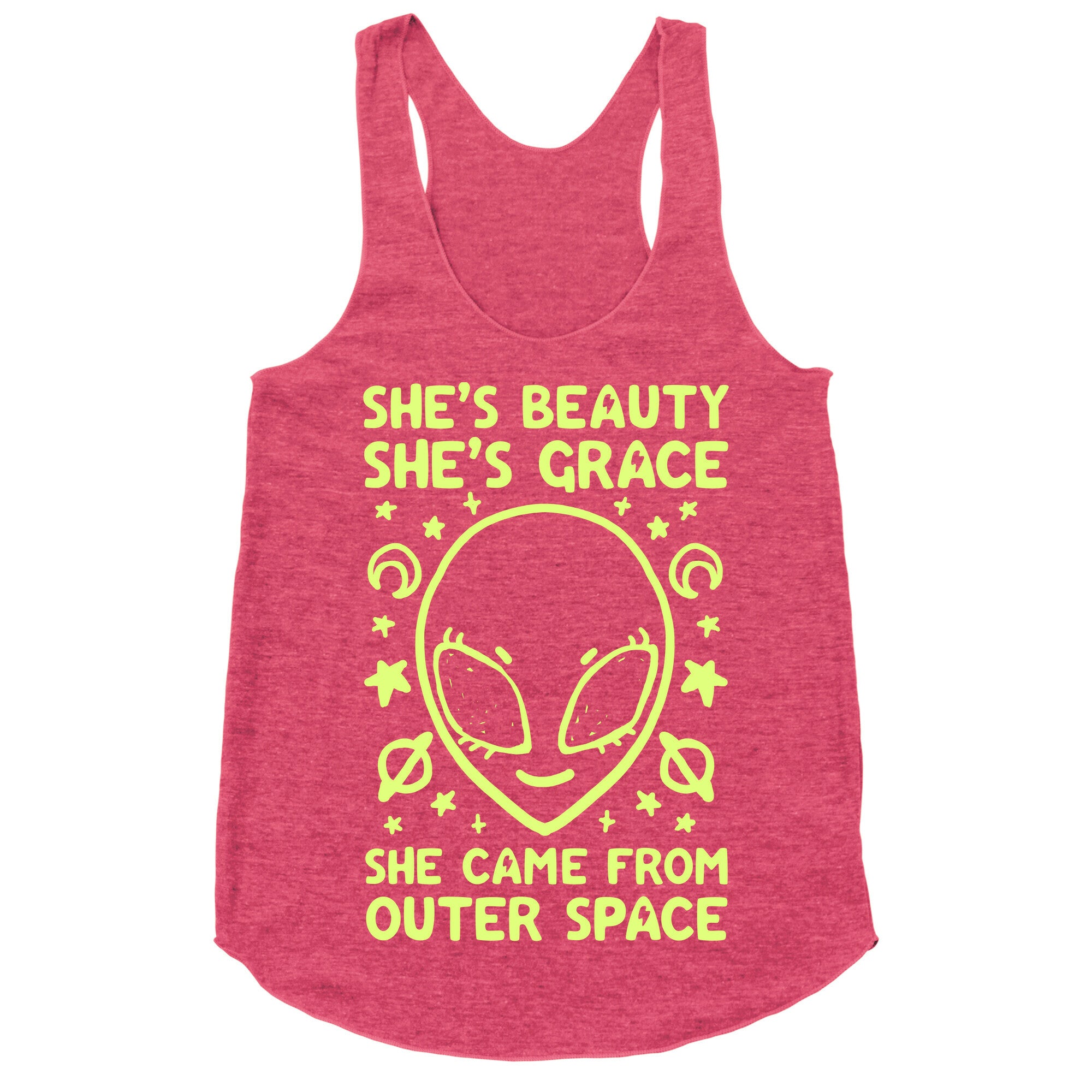 She's Beauty She's Grace She Came From Outer Space Racerback Tank