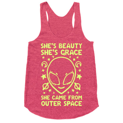 She's Beauty She's Grace She Came From Outer Space Racerback Tank