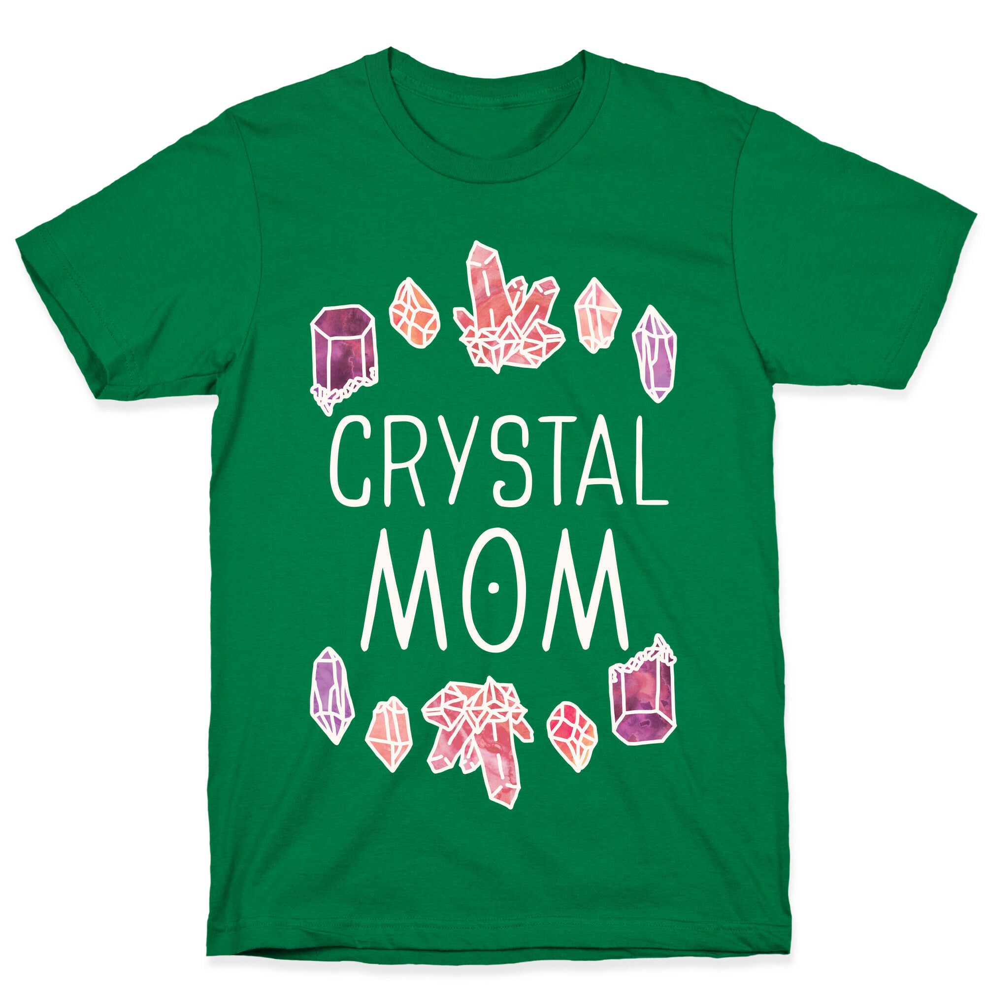 Crystal Mom T-Shirt