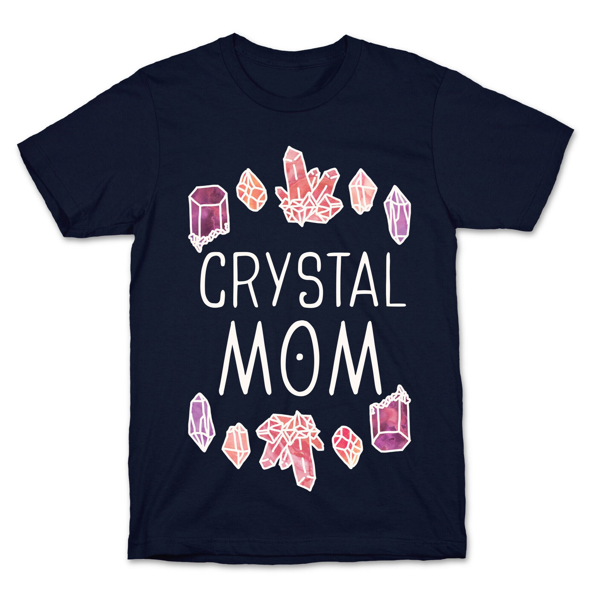 Crystal Mom T-Shirt
