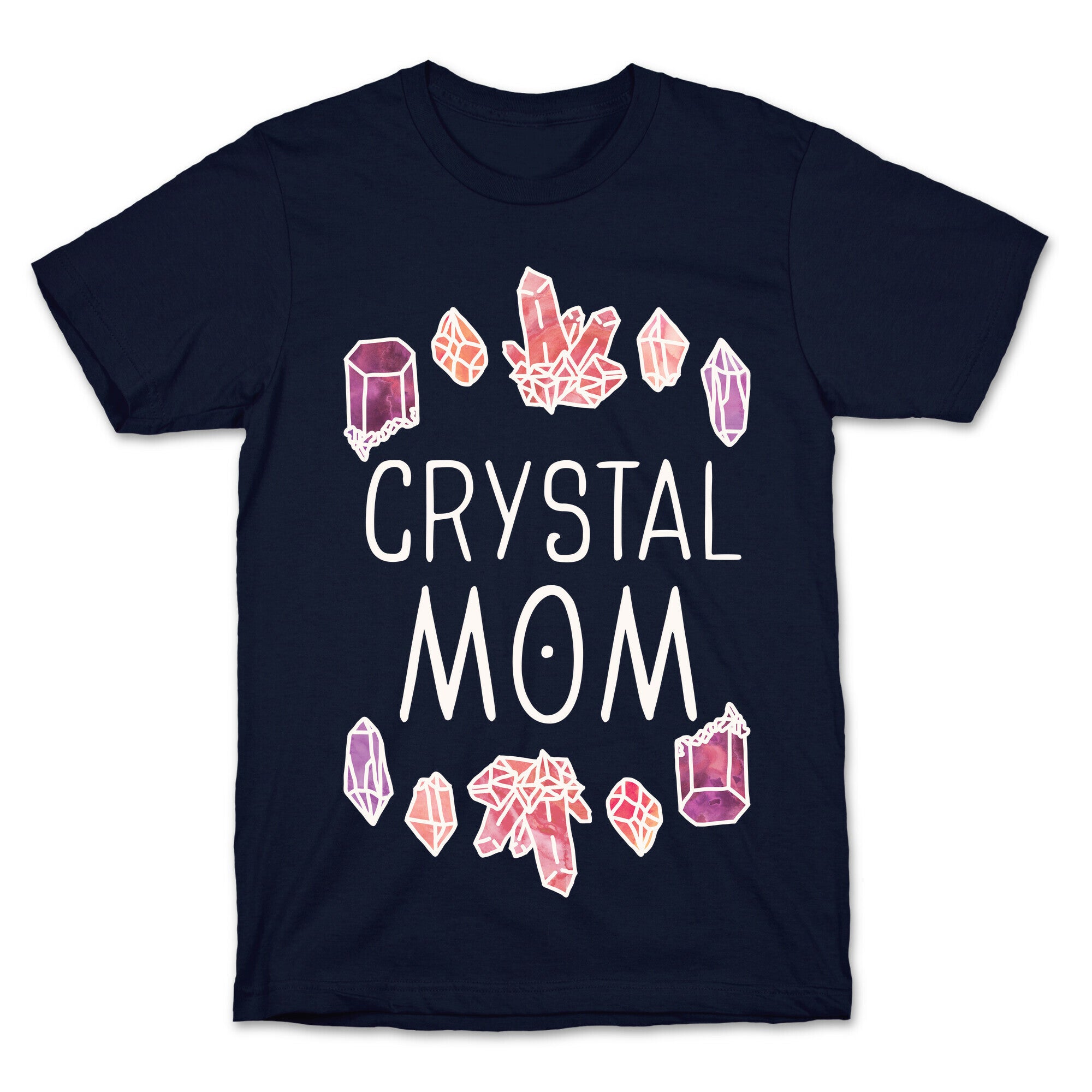 Crystal Mom T-Shirt