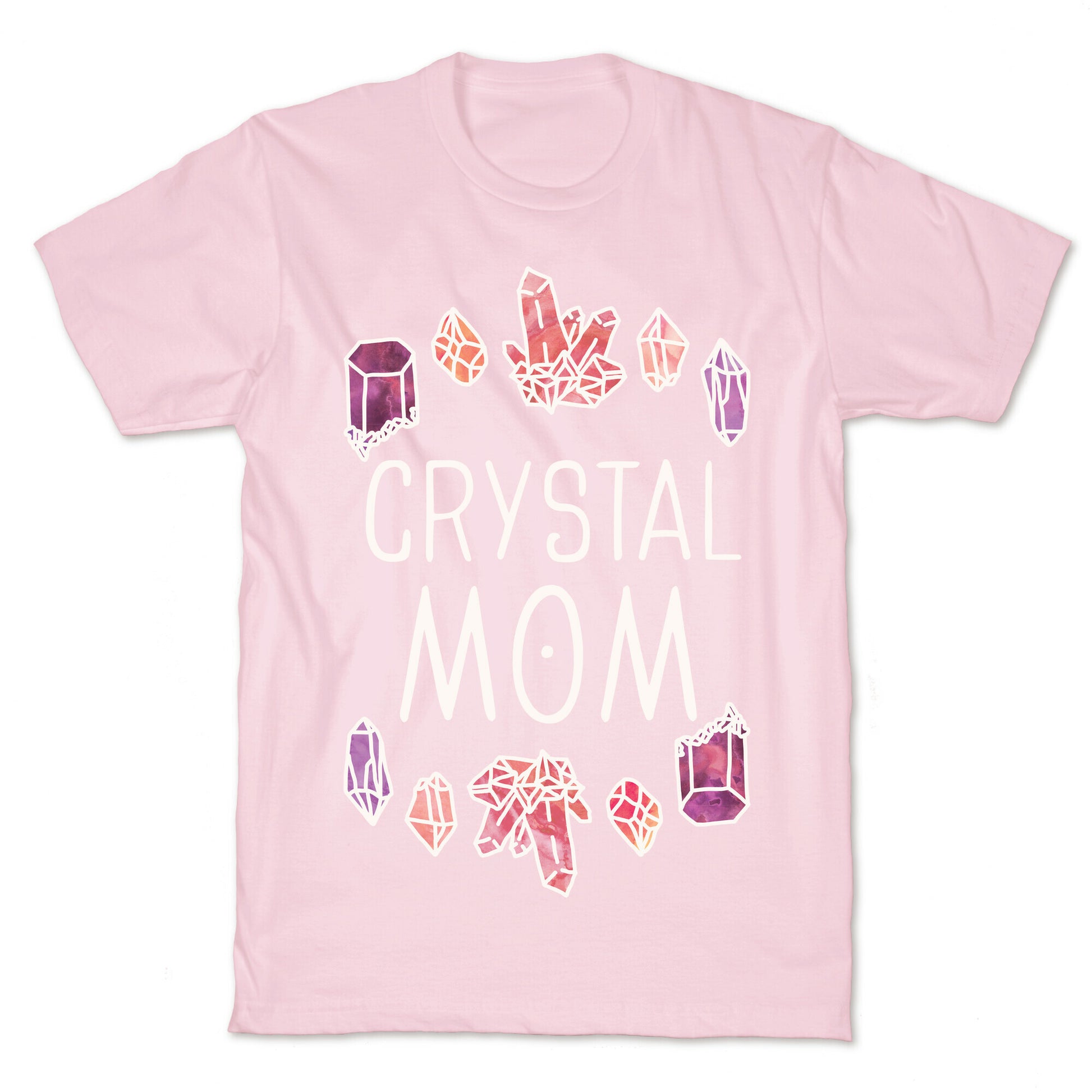 Crystal Mom T-Shirt