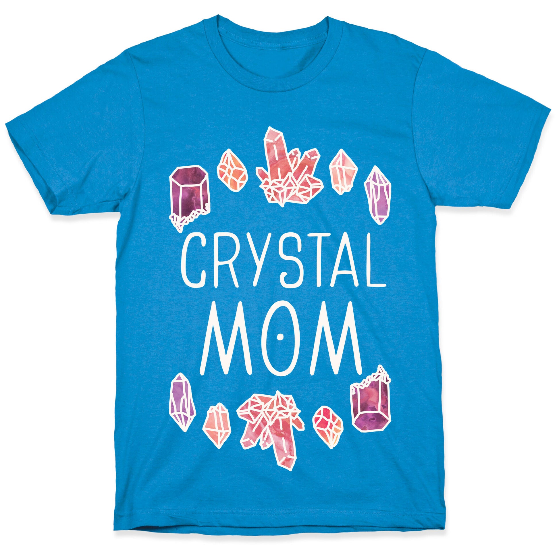Crystal Mom T-Shirt