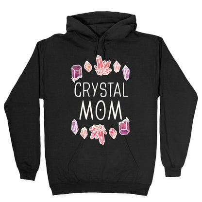 Crystal Mom Hoodie
