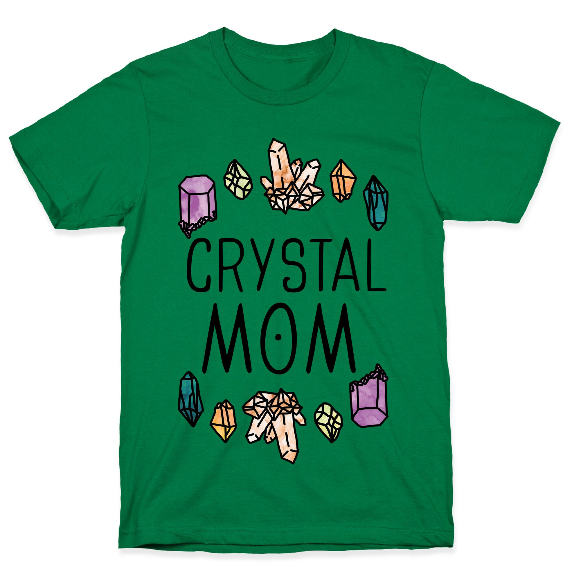 Crystal Mom T-Shirt