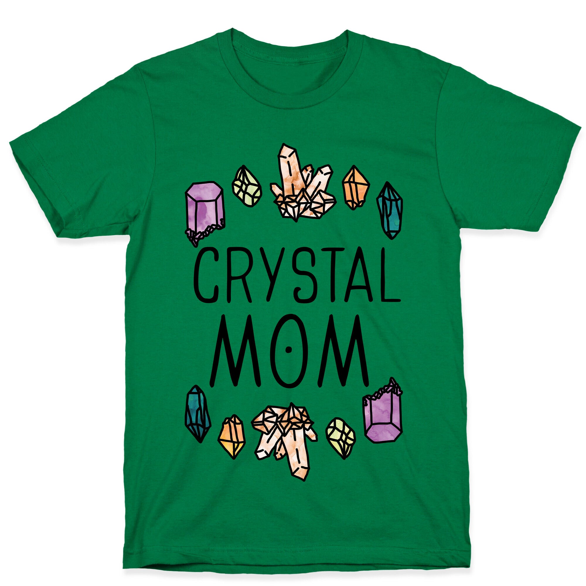 Crystal Mom T-Shirt