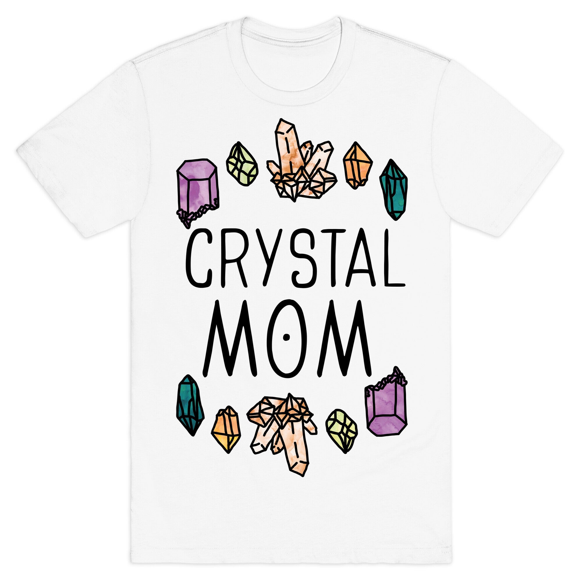 Crystal Mom T-Shirt