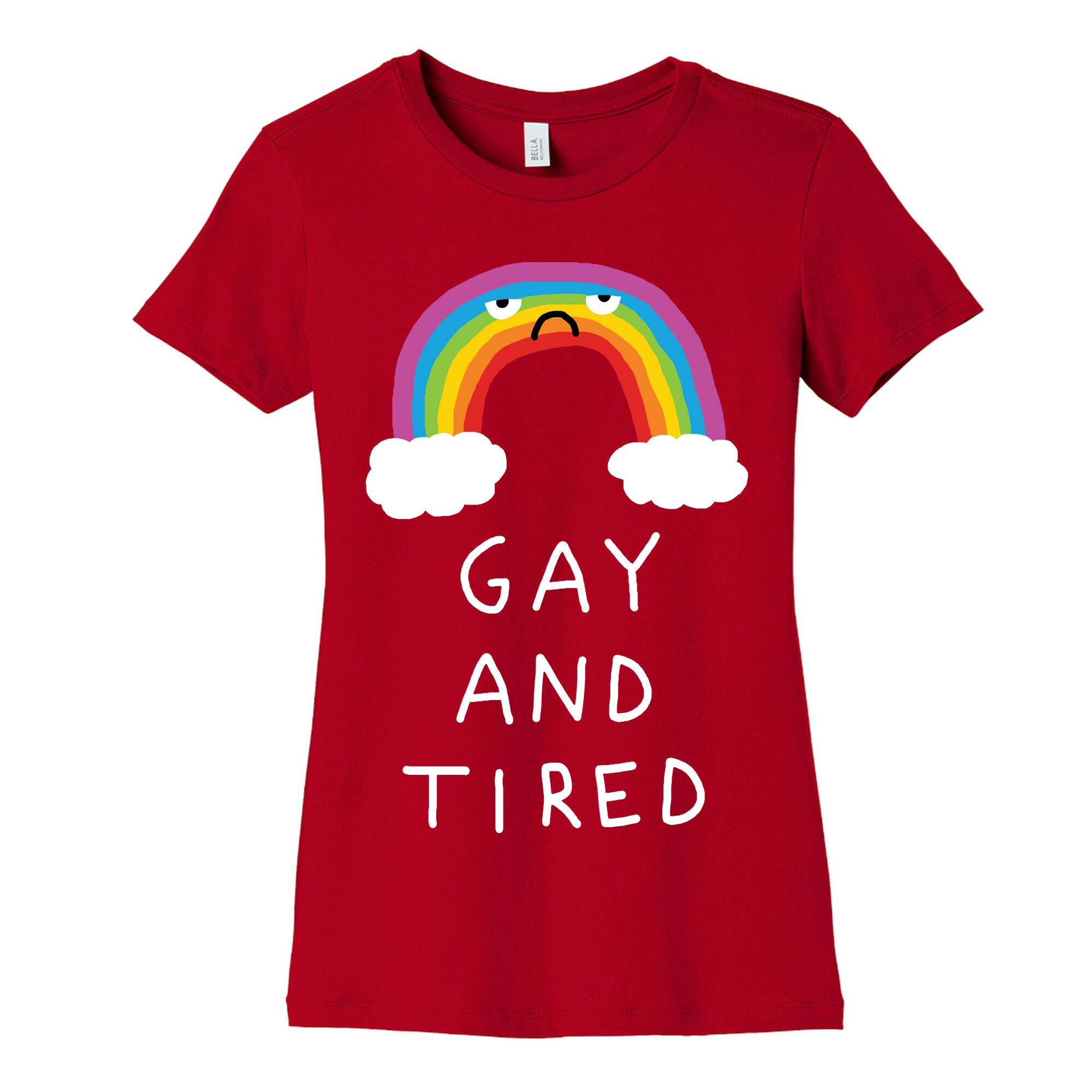 Gay And Tired Women's Cotton Tee