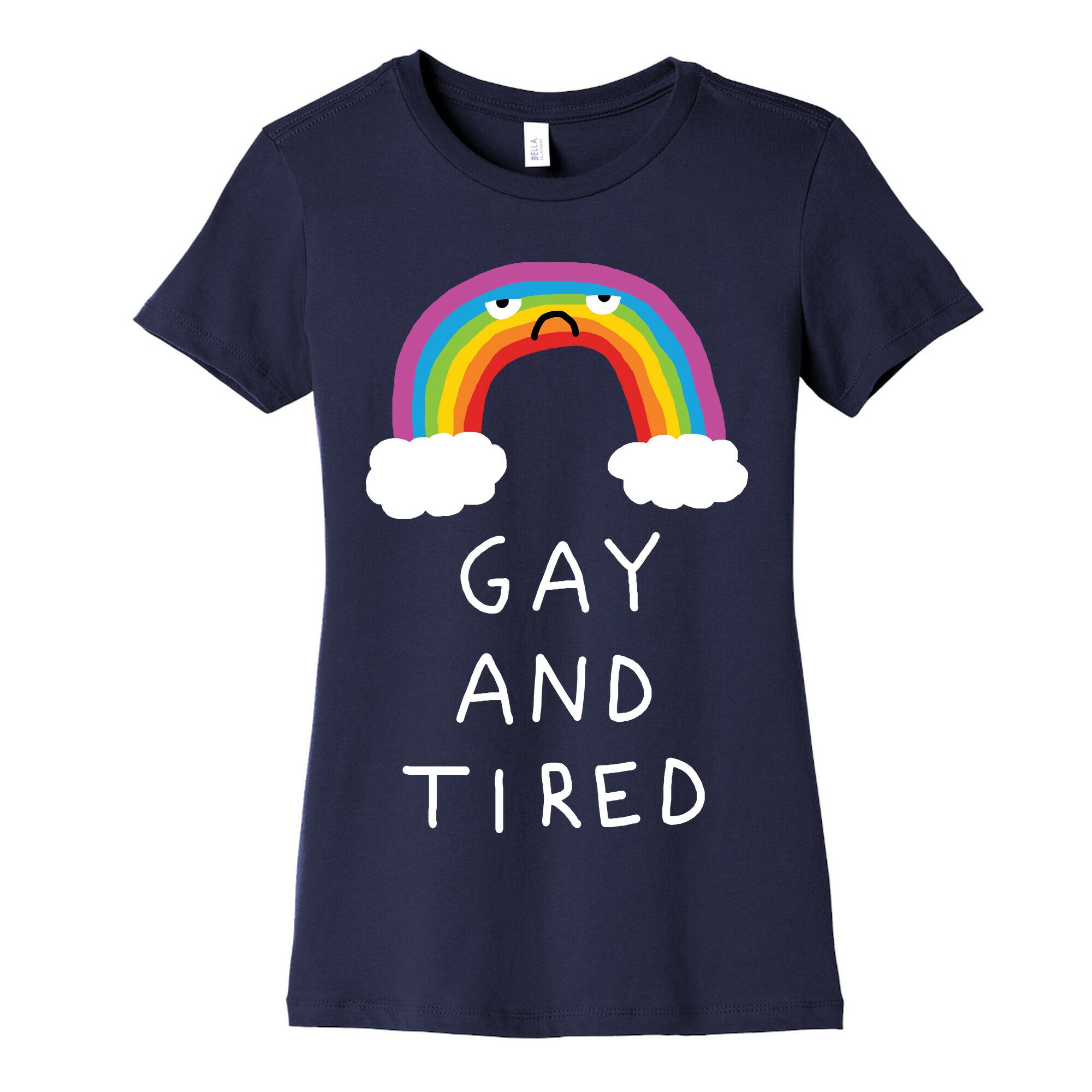 Gay And Tired Women's Cotton Tee