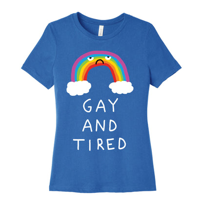 Gay And Tired Women's Cotton Tee