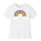 Gay And Tired Women's Cotton Tee