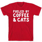 Fueled By Coffee And Cats T-Shirt