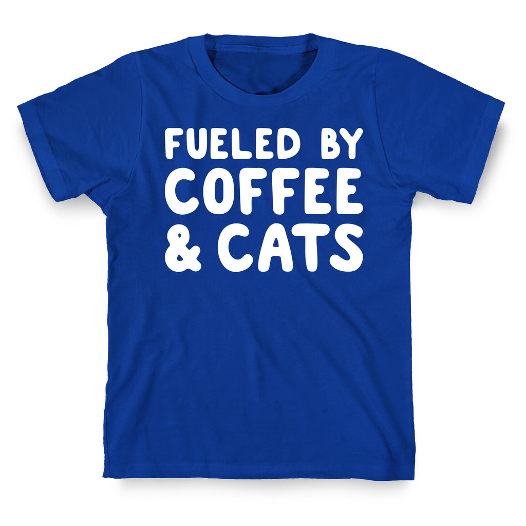 Fueled By Coffee And Cats T-Shirt